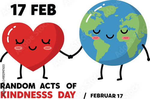 Happy Heart and Earth Holding Hands Celebrating Random Acts of Kindness Day Keywords: heart, earth, planet, holding hands, kindness, random acts, day