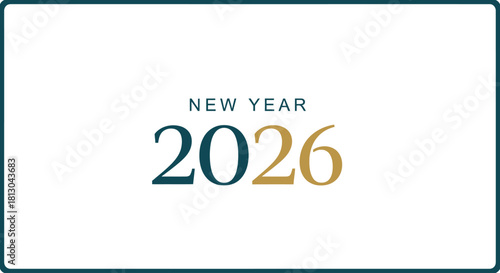 Elegant New Year 2026 Celebration Card Design Featuring Modern Typography and a Sophisticated Color Palette for Holiday Greetings and Event Announcements.