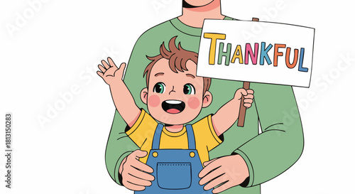 A cheerful toddler holding a colorful sign reading 'THANKFUL' while being lifted by an adult, conveying a joyful and thankful mood against a clean white background.