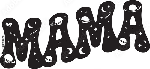 Mama space themed typography design