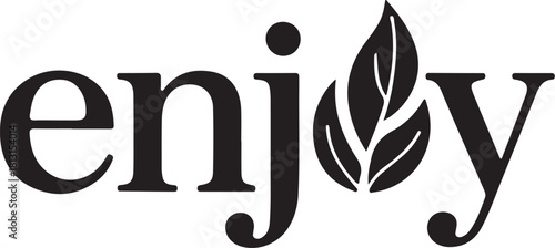 Enjoy text with botanical leaf design