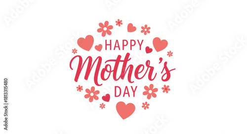 A lovely "Happy Mother's Day" greeting in pink script typography surrounded by a decorative circle of hearts and flowers.