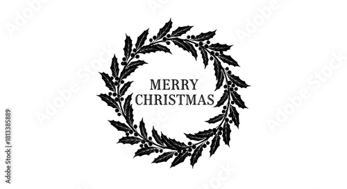 A classic black and white illustration showcases a festive holly wreath with berries, elegantly framing the 'Merry Christmas' text, ideal for seasonal greeting cards.