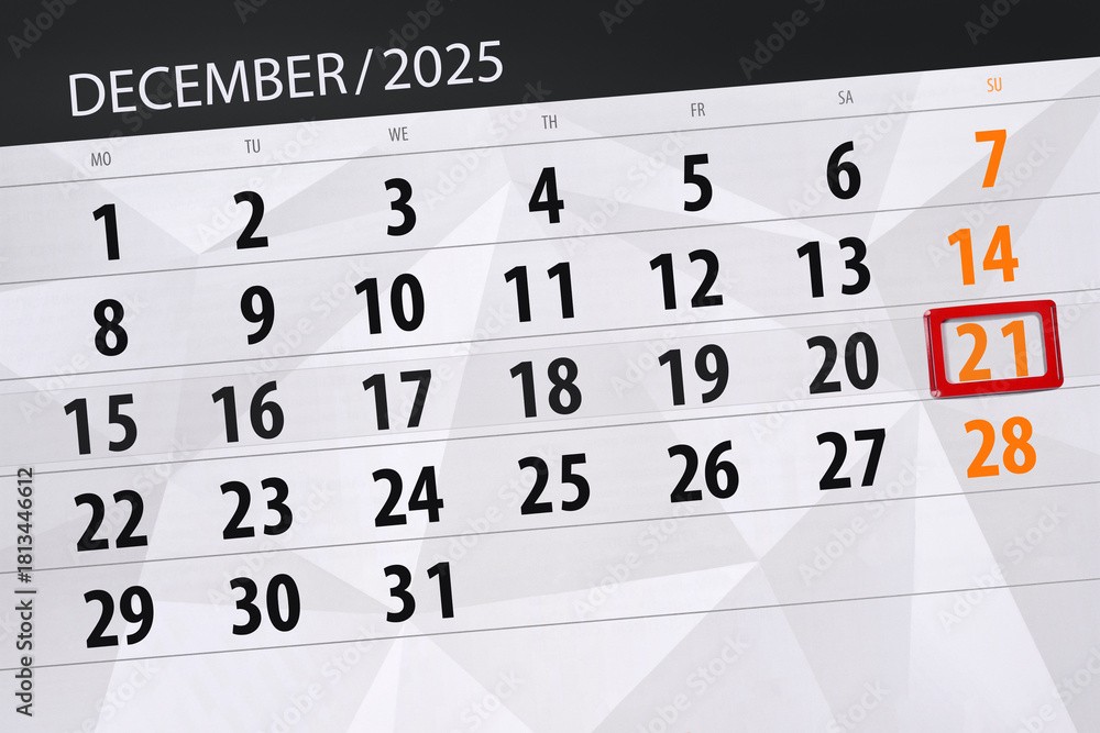 Fototapeta premium Calendar 2025, deadline, day, month, page, organizer, date, December, sunday, number 21