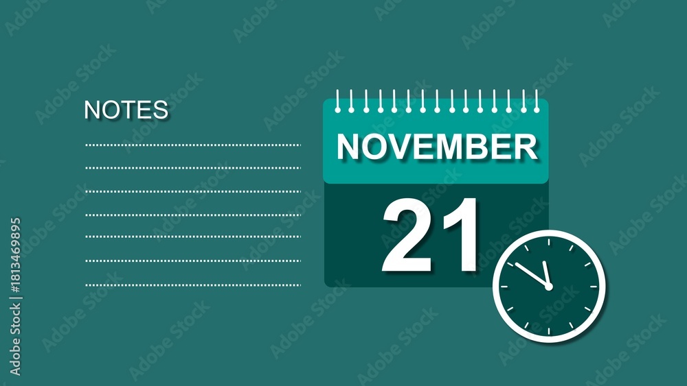 Fototapeta premium November 21 Calendar white color 4k illustration, with Free for Notes and Writing element. Deep cyan background 4k illustration.