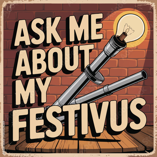 Colorful Festivus-themed t-shirt designs, featuring retro, vintage, and modern illustration styles. The artwork includes humorous Festivus slogans, “Festivus vibes only,” “Ask me about my Festivus,” “