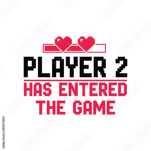 Player 2 has entered the game pixel art retro gaming design vector illustration for print or web typography t shirt design