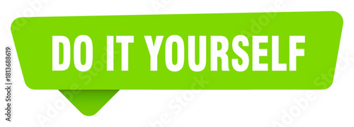do it yourself green sign isolated on transpatent background. do it yourself sticker