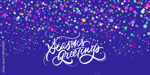 Season’s Greetings background with colorful confetti on bright blue. Perfect for Christmas and New Year banners, holiday cards, and winter celebration designs.