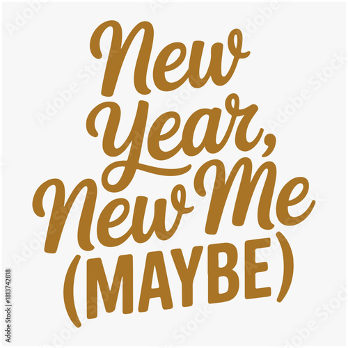 New year new me maybe