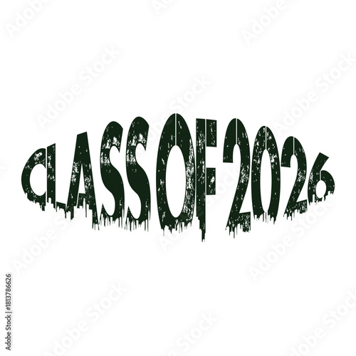 Class of 2026 typography design vector. Text for design, congratulation event, T-shirt, party, high school or college graduate. Editable class of 2026 typography design