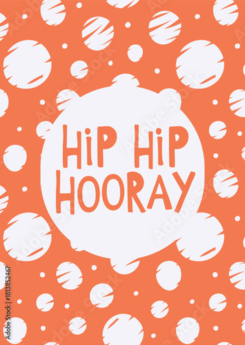 Hip Hip Hooray Greeting Card with Celebration Text and Confetti on Orange Background