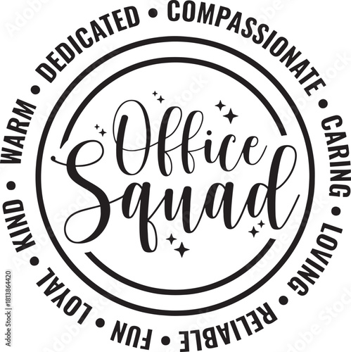 Office squad team appreciation quote design