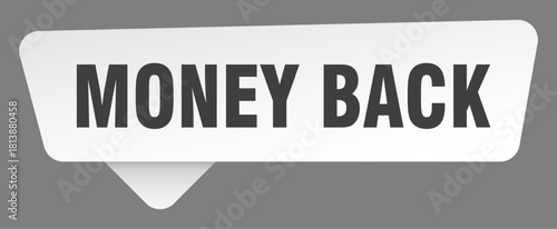 money back sign. money back white sticker isolated on gray background