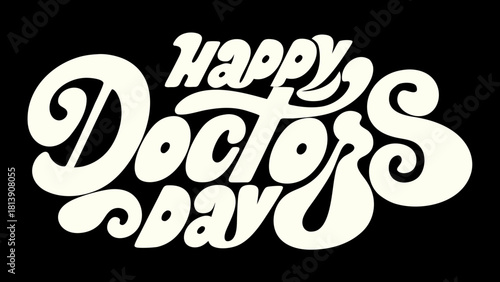 Happy Doctor’s Day Handwritten Lettering Poster