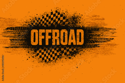 Orange illustration Offroad with grunge wheel tread marks and flag in grunge style. Off-road grunge banner with tire print and racing flag. Automotive element for banner, poster, event. Vector