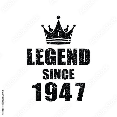 Celebrate a Legend: Born in 1947, crowned with success, perfect for birthday gifts, party decorations, and milestone celebrations honoring a truly special person