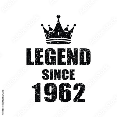 Celebrate 1962 Birthdays with Unique Legend Design, Perfect for Milestone Gifts and Party Decorations, Add a Touch of Fun to the Celebration