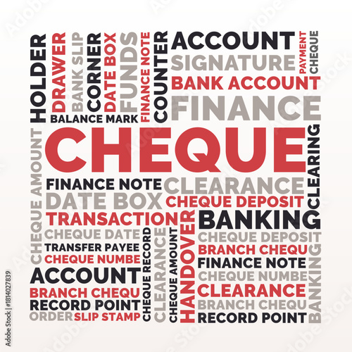 Cheque Banking Word Cloud, Financial Clearance deposit and payment record terms