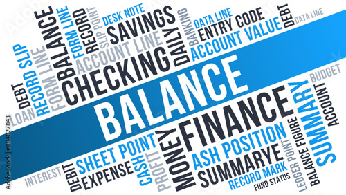 Banking Balance Word Cloud, Financial Checking account summary and debt finance terms
