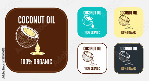 Illustrative Coconut Oil Labels, Promoting Natural Skincare and Wellness Products with Organic Benefits, Featuring Hand-Drawn Coconut Halves and Oil Drips on Various Backgrounds for Nutritional Busine