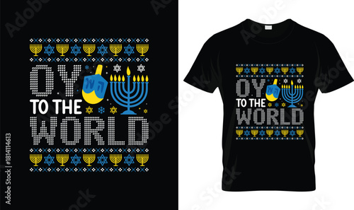 Oy to the World Hanukkah T-Shirt – Funny Dreidel Menorah Jewish Holiday Ugly Sweater Tee