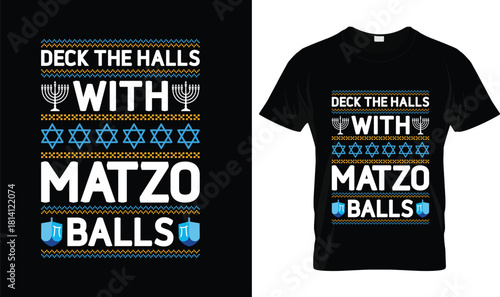 Deck the Halls With Matzo Balls Funny Hanukkah T-Shirt – Jewish Holiday Ugly Sweater Gift
