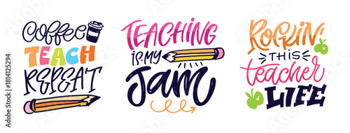 Funny hand drawn doodle lettering quote about Teaching. Lettering for t-shirt design, mug print, bag print, clothes fashion. 100% hand drawn vector image.