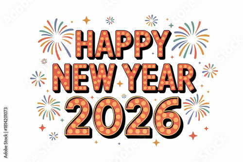 Happy New Year 2026 Greeting – Colorful Fireworks Celebration Illustration
