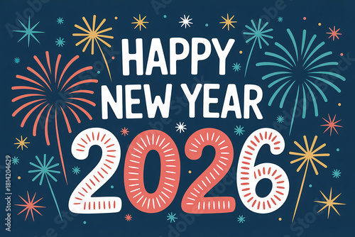 Happy New Year 2026 Greeting – Colorful Fireworks Celebration Illustration