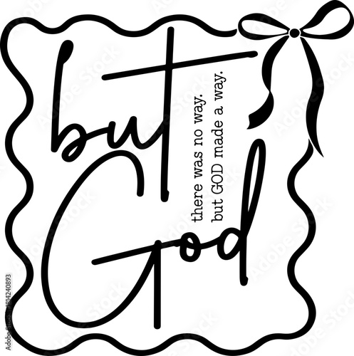 But God svg,  Faith Shirt  svg, Christian Svg, God Christian Bible Verse Svg
