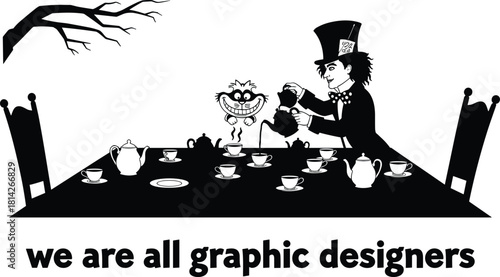 Alice in Wonderland tea party, Mad Hatter silhouette, Cheshire Cat, graphic design theme, whimsical illustration, black white creative scene