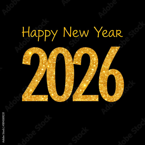 2026, golden, happy, new, year, illumination, glitter, shiny, glossy, luxury, premium, refined, metallic, goldwork, elegant, decorative, stylish, modern, classic, typography, lettering, graphic, desig
