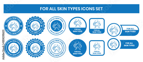 For all skin types label icon set. Face beauty women skin care packaging label for cream, toner, moisturizer, facial mask, lotion, logo, badge, symbol, black, line vector, isolated on white background