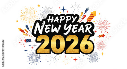 Celebrate the arrival of the new year 2026 with a vibrant explosion of fireworks and a golden inscription, marking a joyous transition into the future