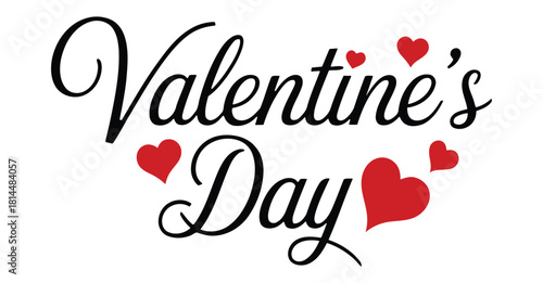 Valentines Day greeting with elegant script and red hearts conveying love and celebration for romantic occasions and seasonal marketing campaigns to promote affection and togetherness