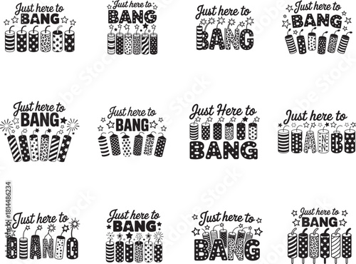 Just Here to Bang Firecrackers