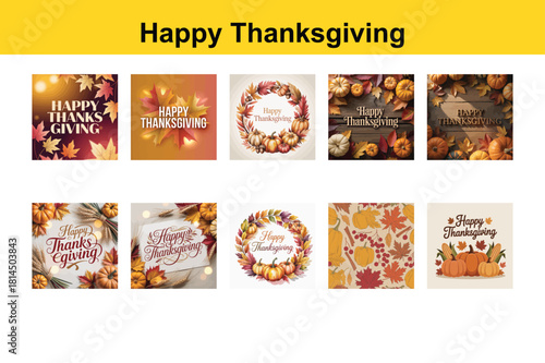 Collection of ten different graphic designs celebrating happy thanksgiving holiday