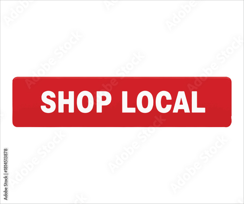 Shop Local Support Small Businesses Red Button Call to Action Graphic