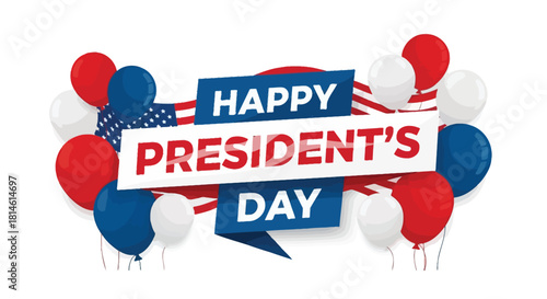 Festive President's Day greeting with balloons and American flag elements.