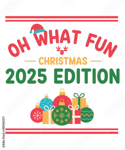 Oh What Fun Christmas Festive Celebration Design