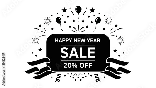 New Year Sale: A festive design announces a Happy New Year sale with a prominent SALE label and a 20% discount offer, adorned with celebratory elements such as balloons, fireworks, and stars.