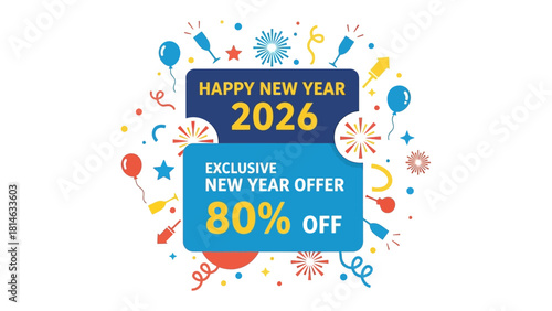 New Year Offer: Festive graphic design announces a limited-time 80% discount for the upcoming New Year celebration of 2026. Perfect for promotions, sales, and seasonal campaigns.