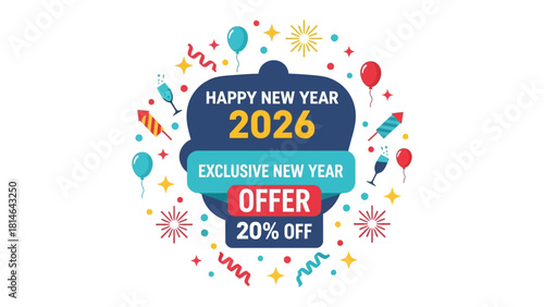 New Year 2026 Offer: A vibrant, festive illustration announces an exclusive New Year's offer, with a stylish design featuring celebratory elements such as balloons and fireworks.