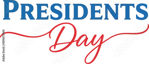 Presidents day celebration text graphic