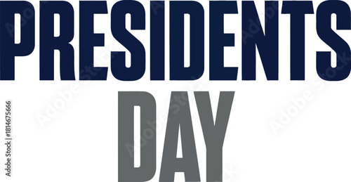 Presidents day text graphic