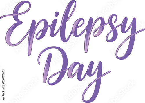 Epilepsy day purple calligraphy awareness