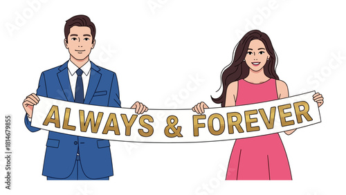 Forever Bond: A loving couple, holding a banner with the timeless phrase ALWAYS & FOREVER symbolizing their enduring love and commitment.