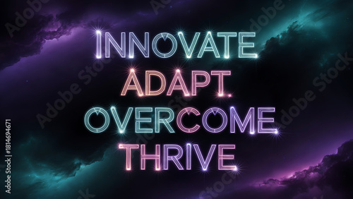 motivational constellation words innovate adapt overcome thrive on cosmic nebula background
