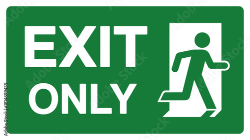 Green exit only sign with a running man icon, clearly indicating an emergency escape route, safety instruction for building evacuation
